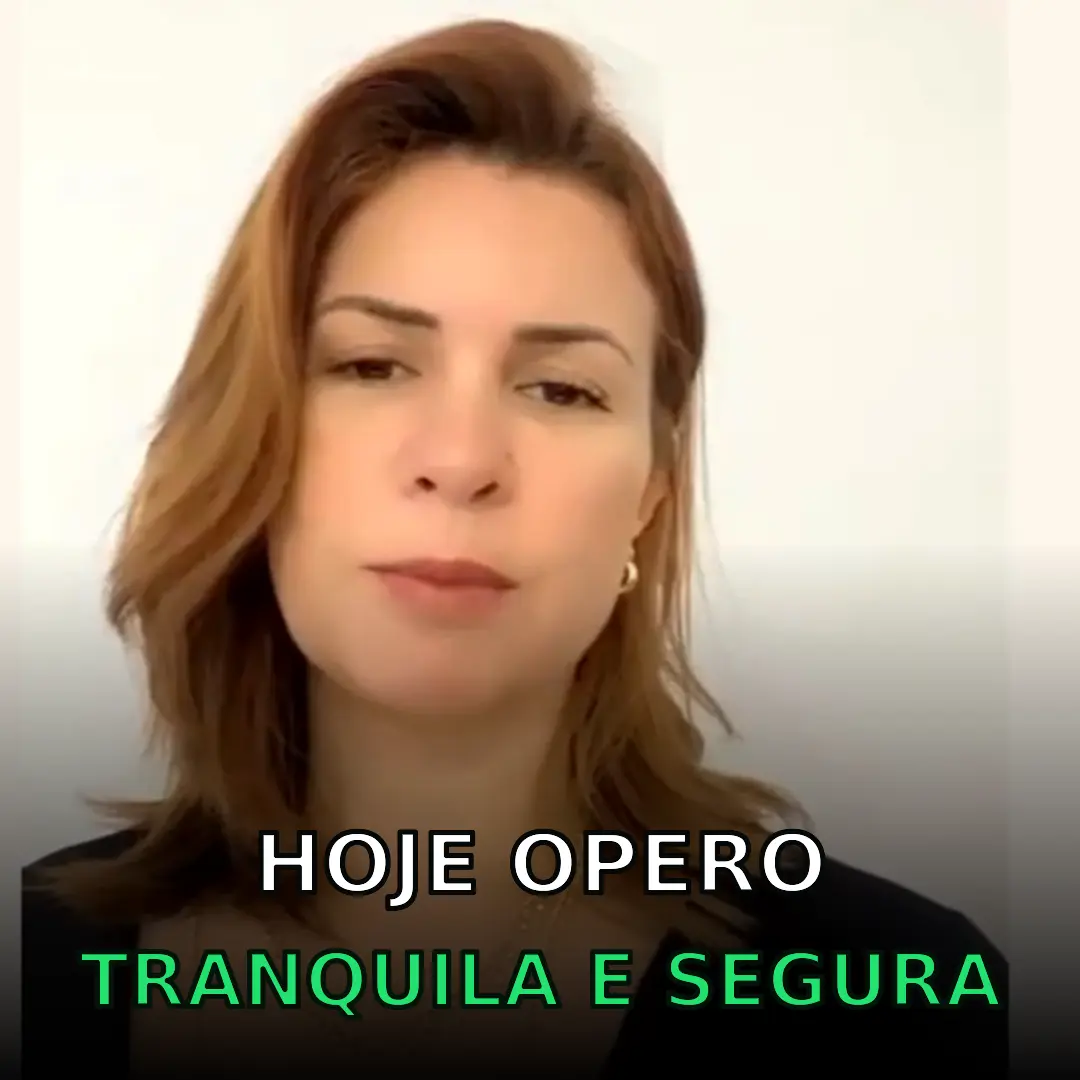 Viviane: hoje opero tranquila e segura